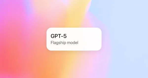 Cosmico - OpenAI launches GPT-5, and it’s available to all ChatGPT users