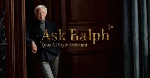 Cosmico - Ralph Lauren launches Ask Ralph, its new AI fashion stylist