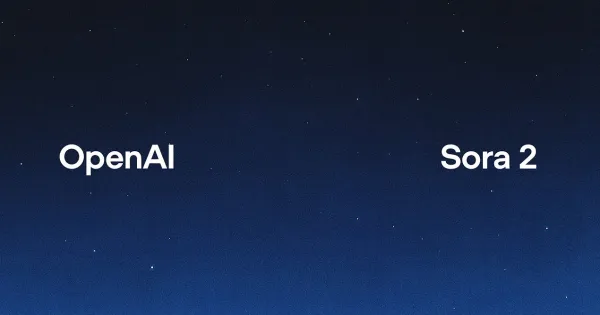 Cosmico - OpenAI launches Sora 2 and a TikTok-style app with AI cameos